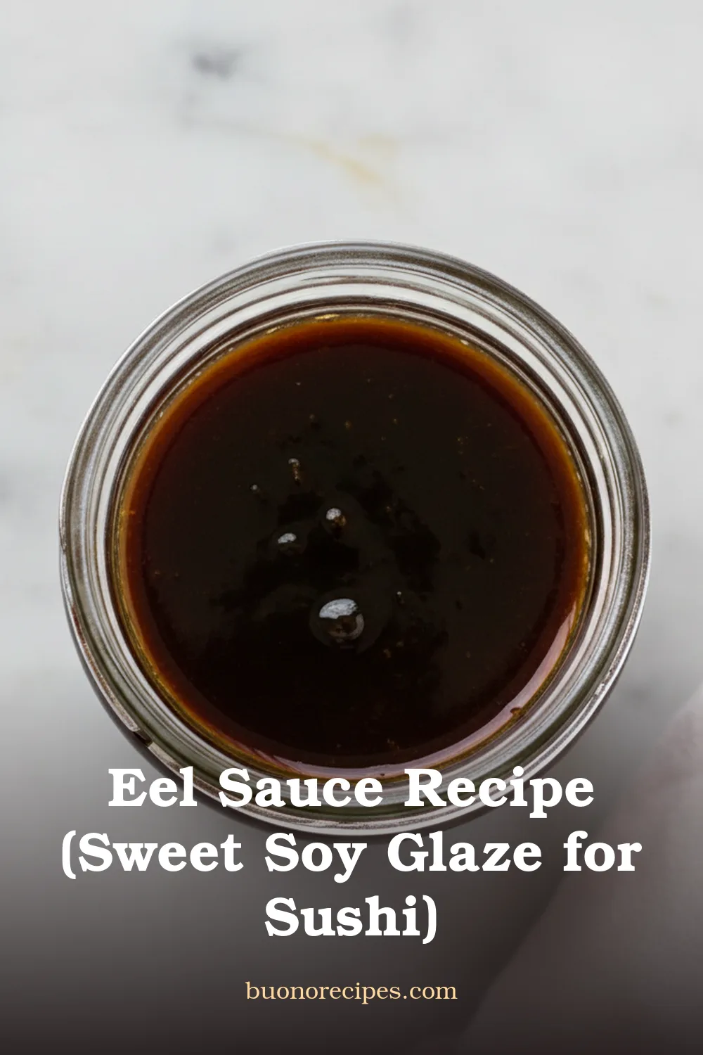 Homemade Eel Sauce (Unagi Tare)